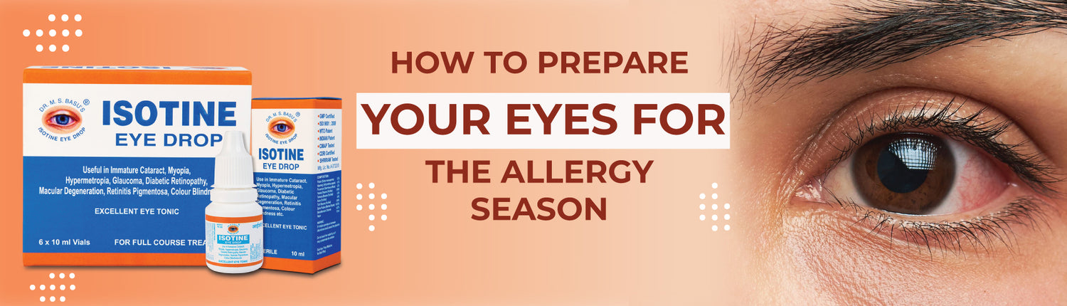 HOW TO PREPARE YOUR EYES FOR THE ALLERGY SEASON
