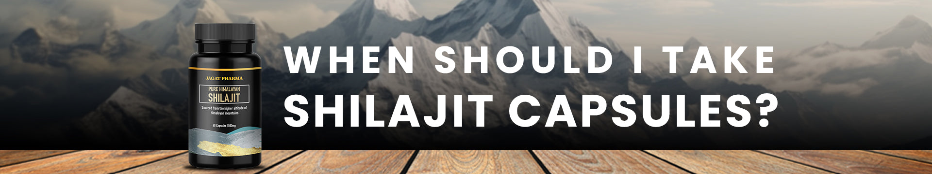 When Should I Take Shilajit Capsules?
