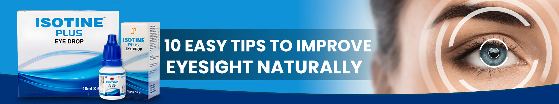10 Easy Tips to Improve Eyesight Naturally