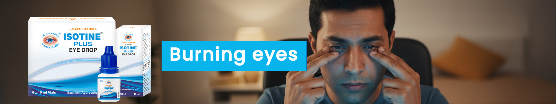 Burning Eyes: Causes, Symptoms, Treatment & Best Eye Drops for Relief