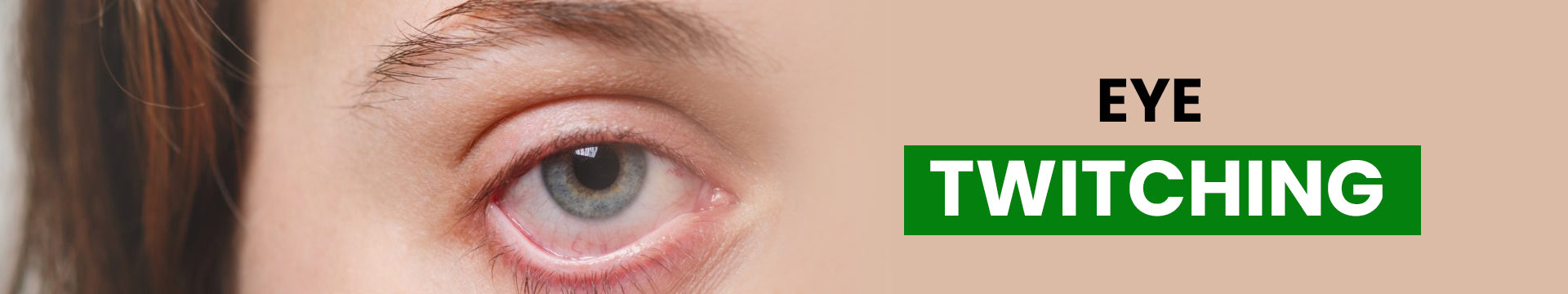 Eye Twitching Its Causes & Remedies