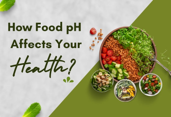 How Food pH Affects Your Health 550 x 375 px